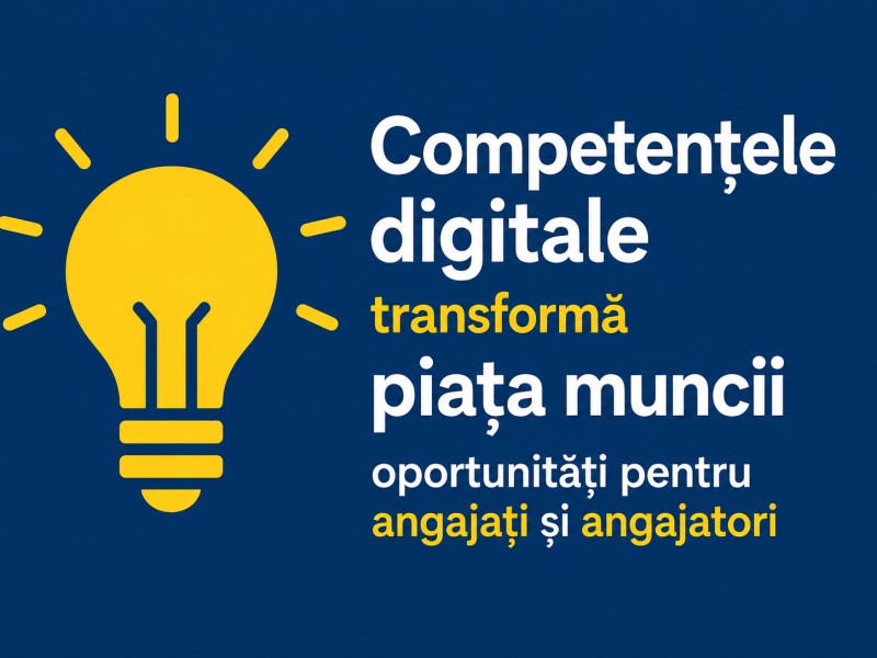 Competențele digitale – cheia adaptării la noua piață a muncii
